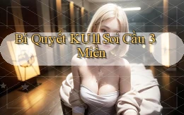 bí quyết ku11 soi cầu 3 miền
