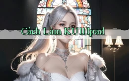 cách làm ku11 ipad