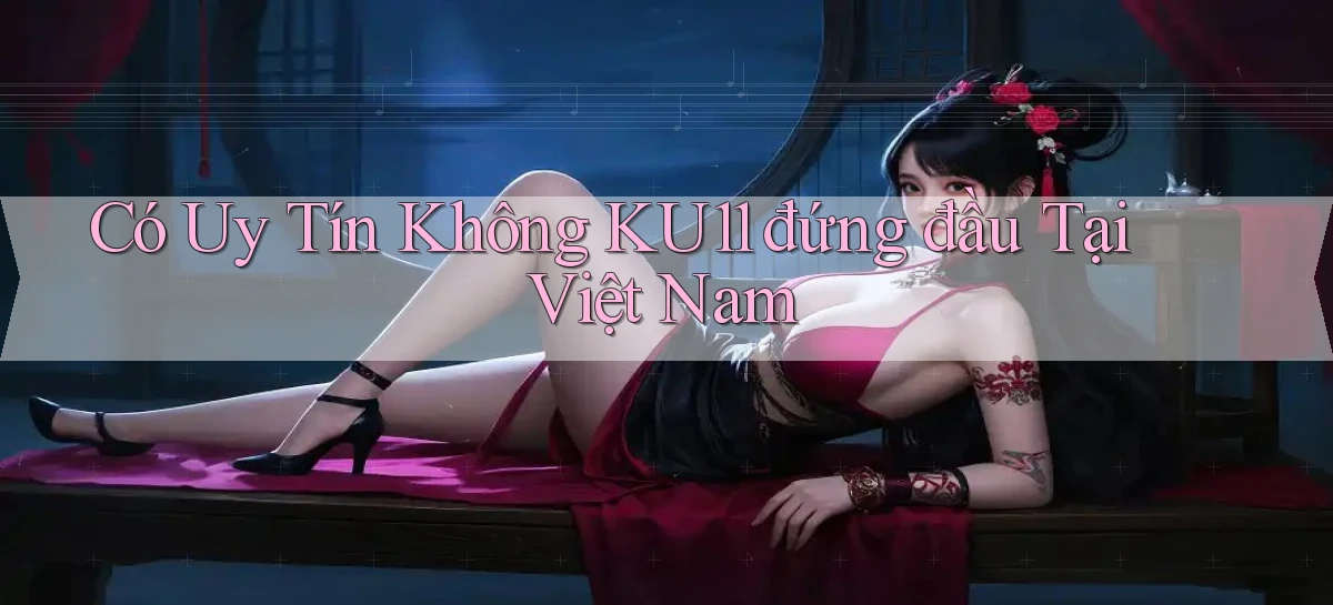 ku11   App Game Online   Tải Xuống An Toàn