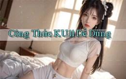 công thức ku11 dễ dùng