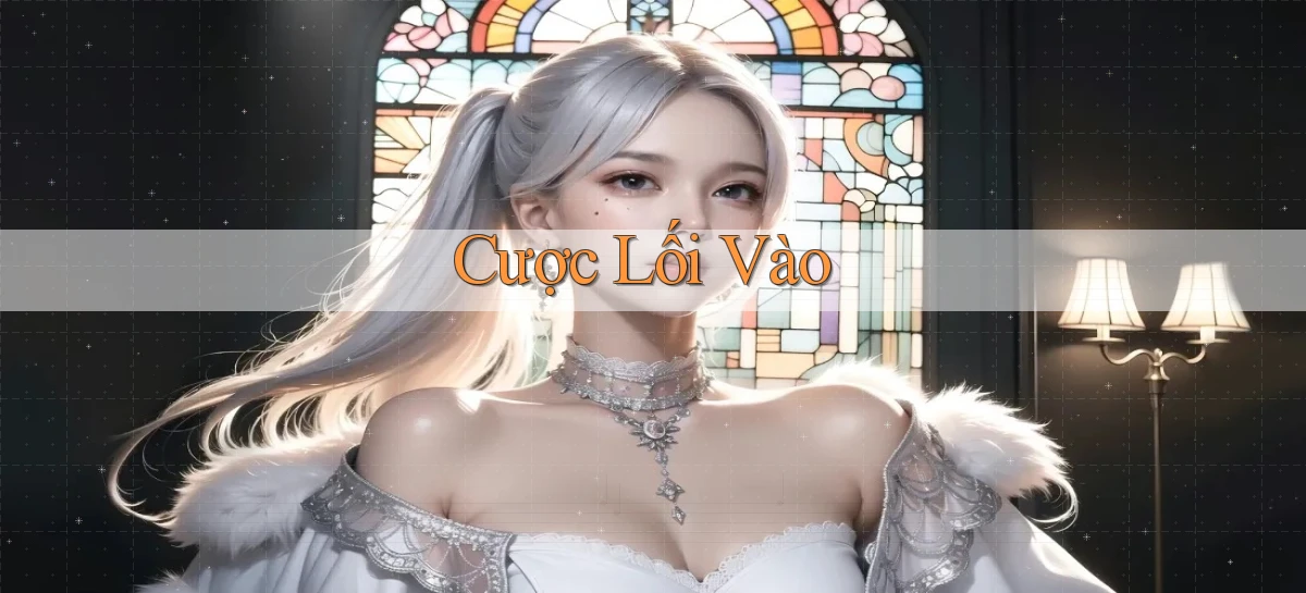 Cược Lối vào