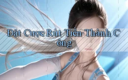 Đặt cược Rút tiền thành công