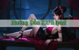 hướng dẫn ku11 ipad