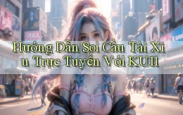 hướng dẫn soi cầu tài xỉu trực tuyến với ku11