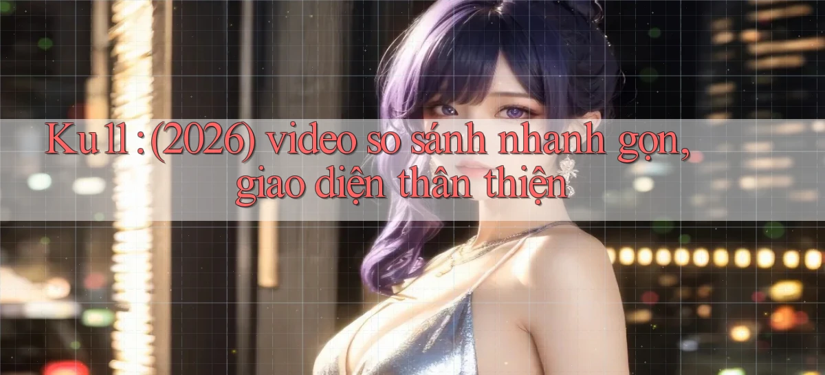 ku11   App Game Online   Tải Xuống An Toàn