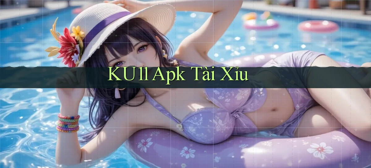 ku11   App Game Online   Tải Xuống An Toàn