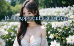 ku11 app danh bai online