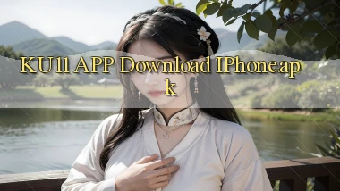 ku11 APP download iPhone.apk