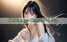 ku11 app game nổ hũ