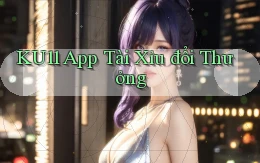 ku11 app tài xỉu đổi thưởng