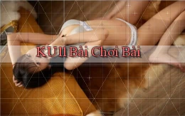 ku11 bài chơi bài