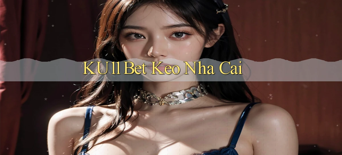 ku11   App Game Online   Tải Xuống An Toàn