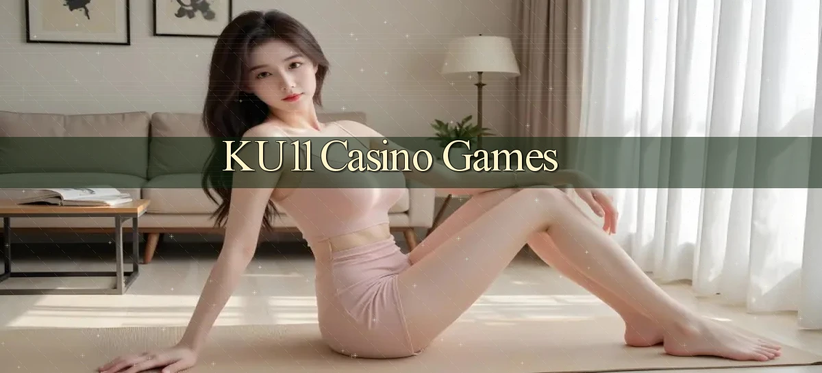 ku11 casino games