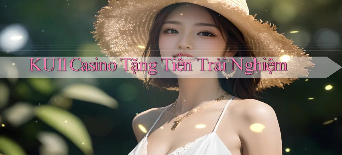 ku11   App Game Online   Tải Xuống An Toàn