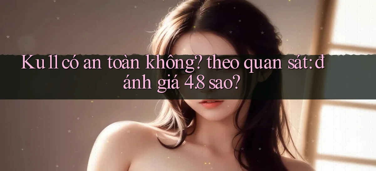 ku11   App Game Online   Tải Xuống An Toàn
