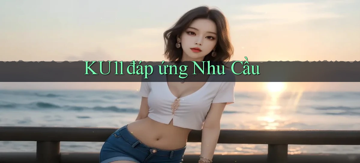 ku11   App Game Online   Tải Xuống An Toàn