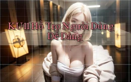 ku11  hỗ trợ người dùng dễ dàng