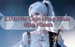 ku11  nút chức năng hành động nhanh