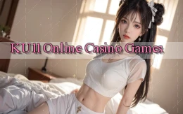ku11 Online Casino Games