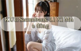 ku11 sacombank lì xì mùa đông
