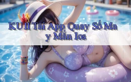 ku11  tải app quay số may mắn ios