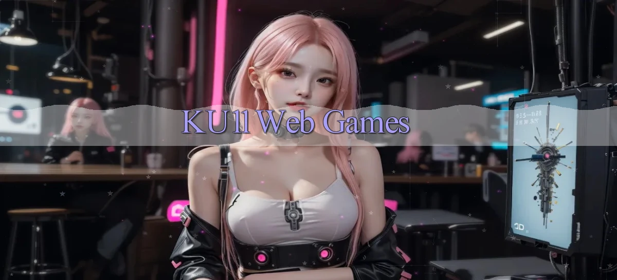 ku11   App Game Online   Tải Xuống An Toàn
