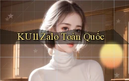 ku11 zalo toàn quốc