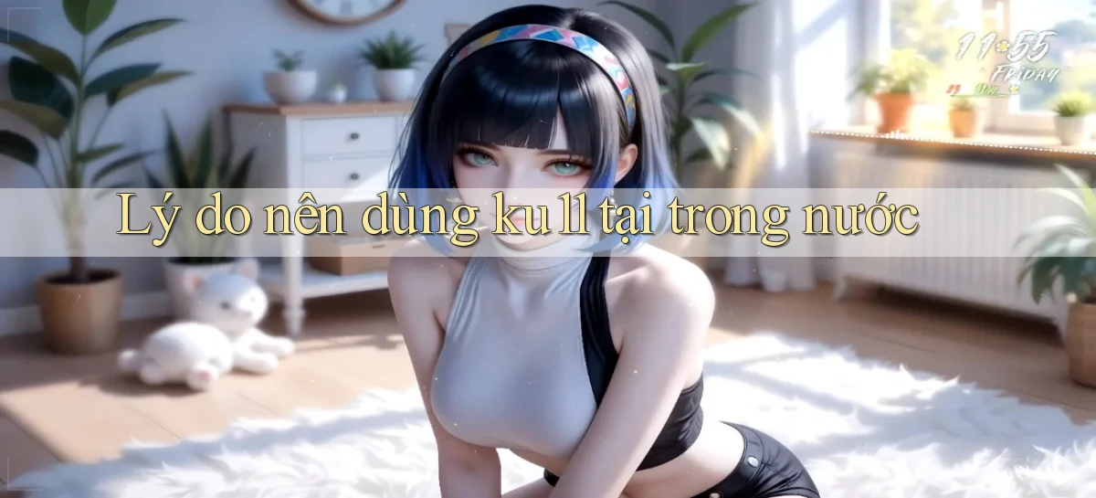 ku11   App Game Online   Tải Xuống An Toàn