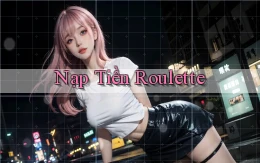 Nạp tiền Roulette