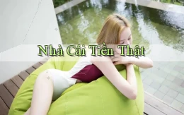 nhà cái Tiền thật