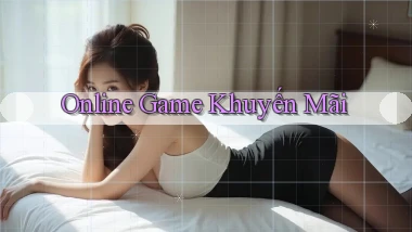 Online Game khuyến mãi