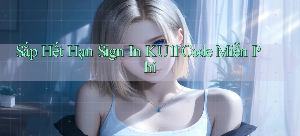 ku11   App Game Online   Tải Xuống An Toàn