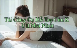 tải công cụ hỗ trợ của ku11 mới nhất