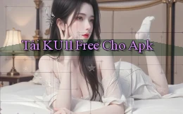 tải ku11 free cho apk