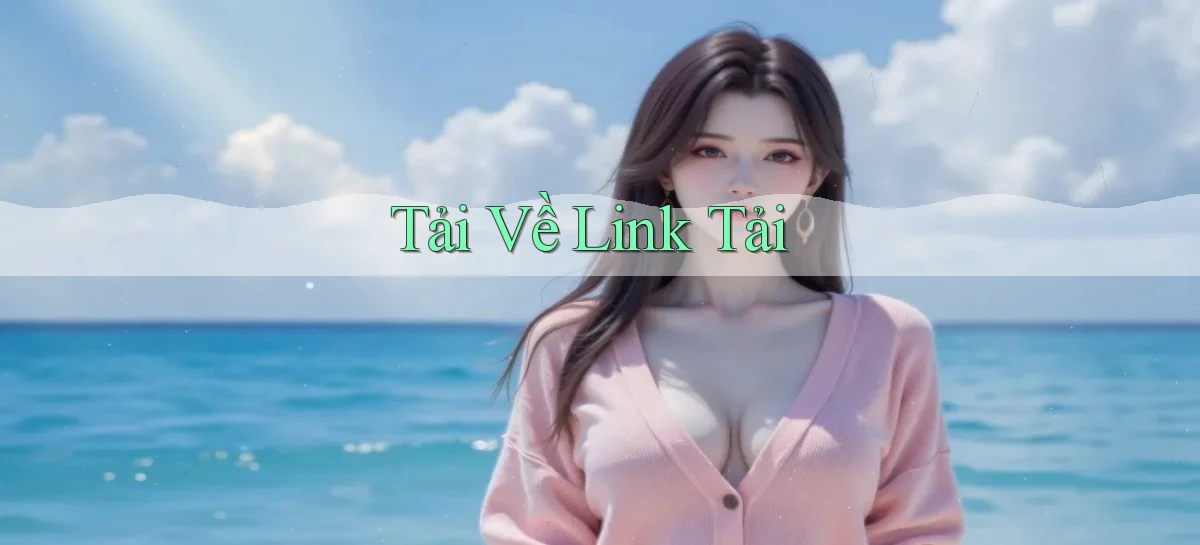 Tải về Link tải