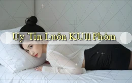 uy tín luôn ku11 phỏm